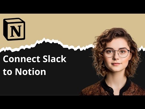 How to Connect Slack to Notion