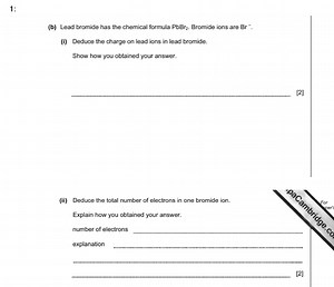 (b) Lead bromide has the chemical formula PbBr₂. Bromide ions a... | Filo