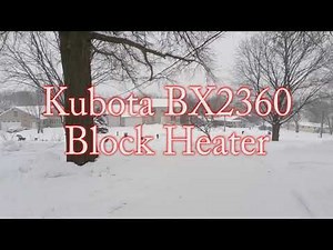 Kubota - BX - Block Heater Test