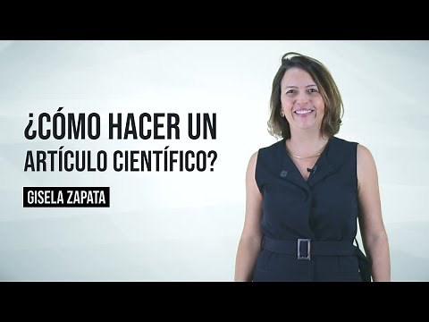 ¿Cómo hacer un artículo científico? ¿Por dónde empezar?