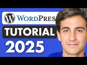 WordPress Tutorial for Beginners 2025 - Step by Step