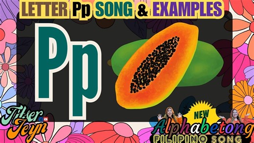14K views · 74 reactions | Letter Pp song by Titser Jeyn MGA TUNOG AT HALIMBAWA NG Letrang Pp. Araw-araw niyo lang patugtugin ito bago magsimula ang klase o during activities nila simula lunes-friday for sure pagdating ng Biyernes alam na nila at master pa ang tunog ng letrang Pp! Try it! #letterpsong #lettersounds #alphabetsong #alphabet | Titser Jeyn | Facebook