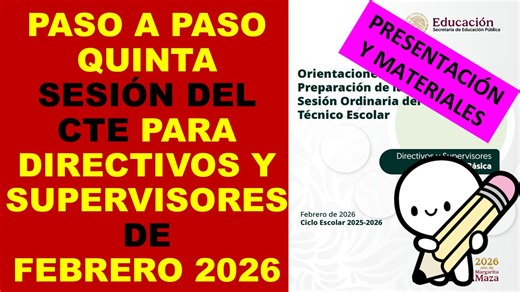 Paso a paso quinta sesión del CTE para directivos y supervisores de febrero 2026 | Soy Docente: Evaluaciones y más