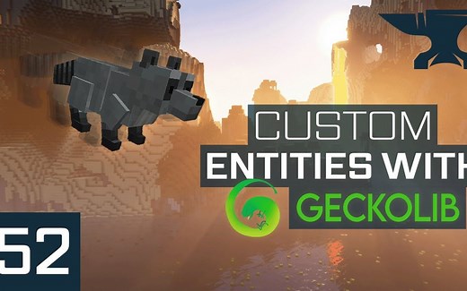 【生肉】Minecraft 1.18 Forge Mod 开发教程 #52使用Geckolib自定义实体