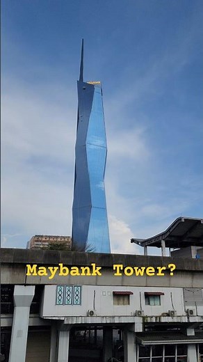 Maybank Tower?