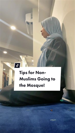 Tips for Non-Muslims Going to the Mosque!