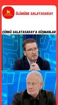 ÇÜNKÜ GALATASARAY'A DÜŞMANLAR