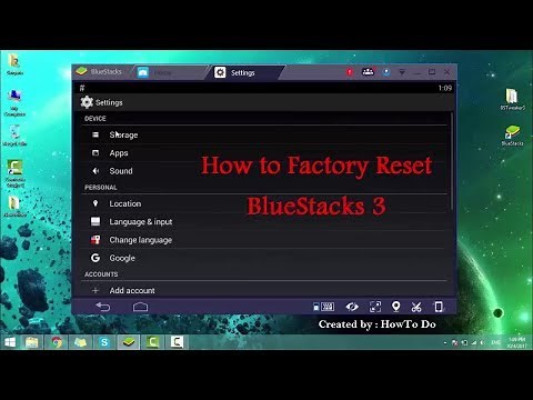 How To Factory Reset BlueStacks 3 || Latest Version 2017