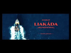 SickBRain - LIAKÁDA (OFFICIAL VIDEO)