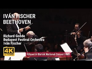 Ivan Fischer, Richard Goode and Budapest Festival Orchestra perform Beethoven