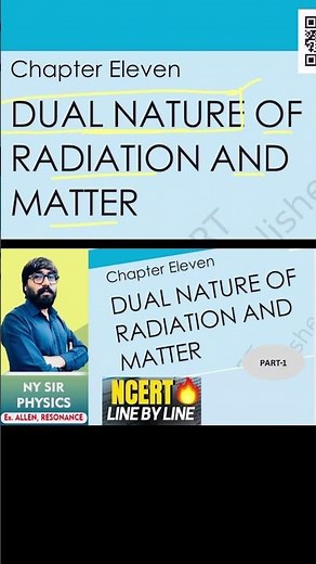 Class 12 physics chapter 11 dual nature of radiation and matter | physics ncert line by line