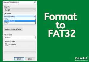 How to Format to FAT32 in Windows 10 [Step by Step Guides]