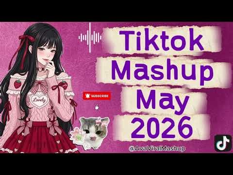 New TikTok Mashup May 2026 (Not Clean) Philippines 