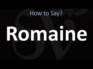 How to Pronounce Romaine? (CORRECTLY)