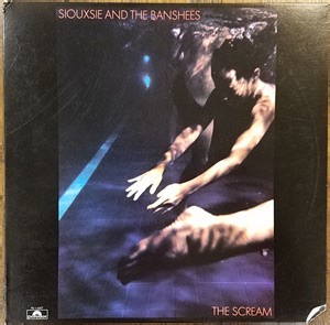 Siouxsie And The Banshees - The Scream