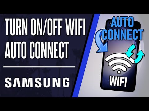 How to Turn ON or Turn OFF WiFi Auto Connect on Samsung Phone