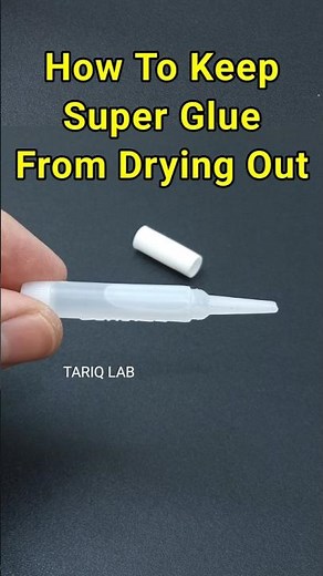 Keep Super Glue From Drying Out