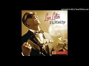 R. Kelly - Love Letter (Prelude)