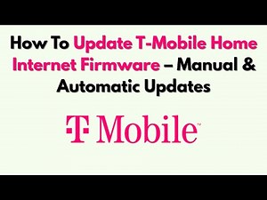 How To Update T-Mobile Home Internet Firmware – Manual & Automatic Updates