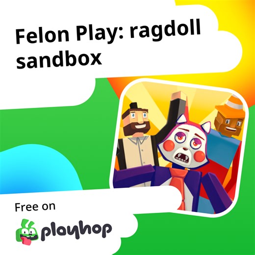 Felon Play: ragdoll sandbox: Play Online For Free On Playhop