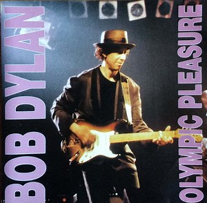 Bob Dylan - Olympic Pleasure