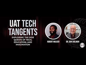 Ep. 4 Virtual & Augmented Reality: Where are VR & AR Headsets Headed? | UAT Tech Tangents