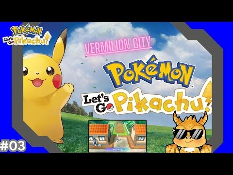 [EN/ID 🔴LIVE 30-JAN-2026] Pokemon Let's Go Pikachu! Part 3 - Vermilion City