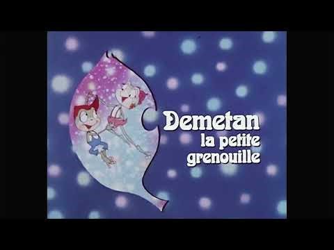 Demetan la petite grenouille - Générique québécois (DVD édition Dep)