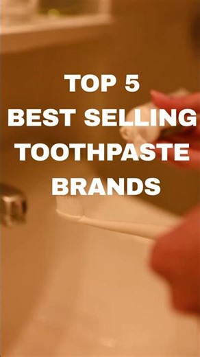 Top 5 Best-Selling Toothpaste Brands In The World 🦷#toothpaste #oralcare #colgate #sensodyne #crest