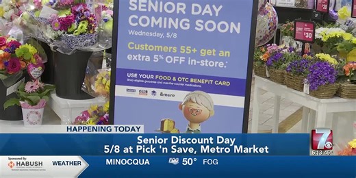 Wednesday is Senior Discount Day at Pick n' Save, Metro Market