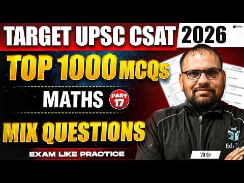 UPSC CSAT Classes 2026 Maths | CSAT MCQs Online | CSAT Quantitative Aptitude Solved Question Paper