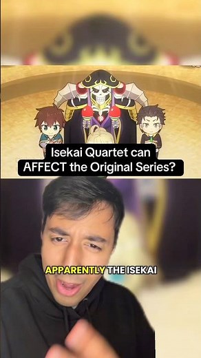 Isekai Quartet can AFFECT the Original Series? (Re:Zero, Overlord, etc) #rezero #isekai #anime #lotm