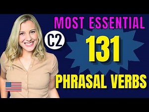 Master 131 Advanced English Phrasal Verbs