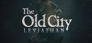 عرض إطلاق لعبة The Old City: Leviathan