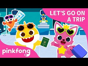 Let's Go On A Trip - Song For Kids