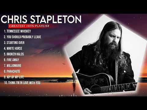 chris stapleton 2024 MIX ~ Top 10 Best Songs ~ Greatest Hits ~ Full Album