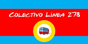 Línea 278 ►【 Recorrido y horarios 】 ▷ 【 Actual 2025 】