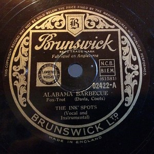 The Ink Spots - Alabama Barbecue / With Plenty Of Money And You