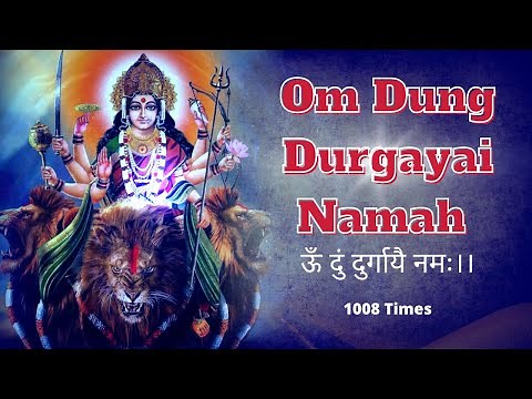 Om Dung Durgayai Namah 1008 Times | Durga Meditation |