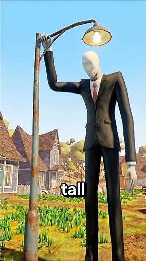 Why Is Slenderman Tall?