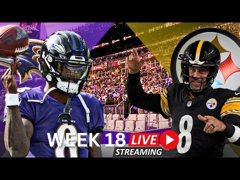LIVE: Ravens vs Steelers | NFL Week 18 Game Reaction & Score Updates