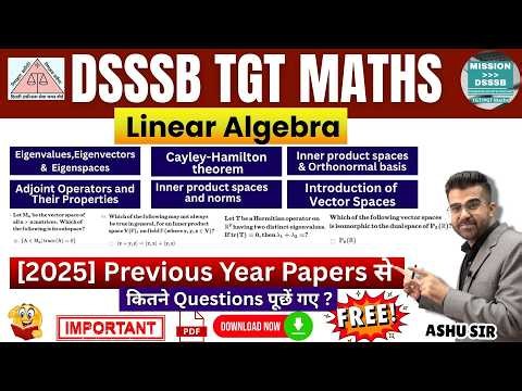 DSSSB TGT MATHS में Linear Algebra से [2025] PYQs से कितने Questions पूछे गए? 🔴