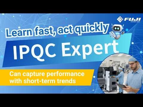 Learn fast, act quickly — IPQC Expert
