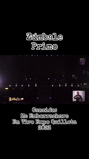Zúmbale Primo - Me Emborracharé - En Vivo Expo Quillota 2023