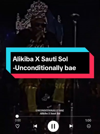 Alikiba X Sauti Sol - Unconditionally Bae: Missing You Lyrics