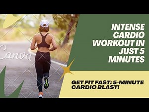 5 MINUTES CARDIO WORKOUT