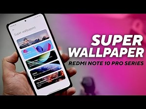 Enable MIUI 12.5 Super Wallpapers on Redmi Note 10 Pro & Note 10 Pro MAX - NO ROOT (हिन्दी)