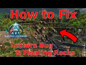 Ark Survival Ascended Floating Rocks FIX, How to fix floating rocks, Fix texture glitch ARK
