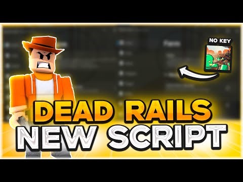 DEAD RAILS SCRIPT | Auto Bonds, Auto Farm, Auto Win, Silent Aim, OP, No Key | 2025 Roblox