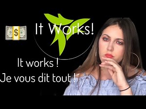 It Works! Escroqueries Arnaque!! Je vous dévoile tous sur cette société Arnaque 🤜